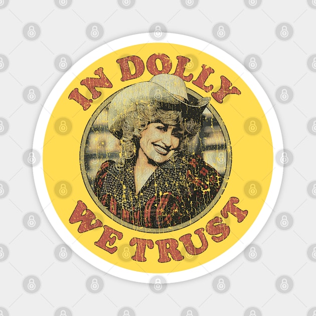 In Dolly We Trust 1984 Magnet by JCD666